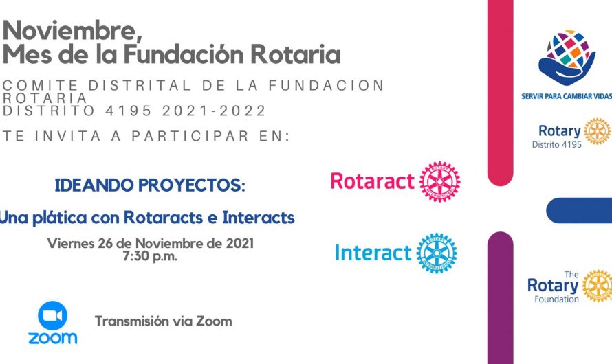 Ideando Proyectos: Una plática con Rotaracts e Interacts