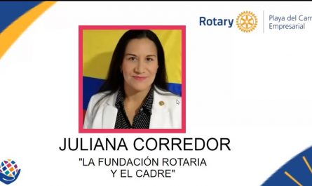 La Fundación Rotaria y el CADRE